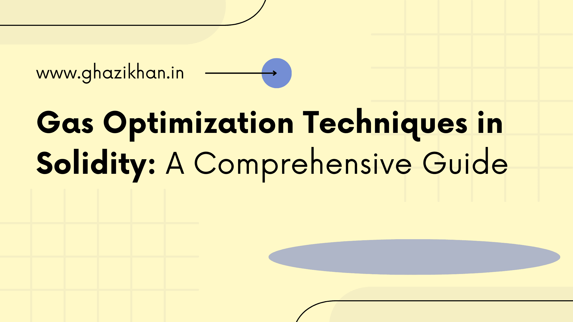 Gas Optimization Techniques in Solidity: A Comprehensive Guide