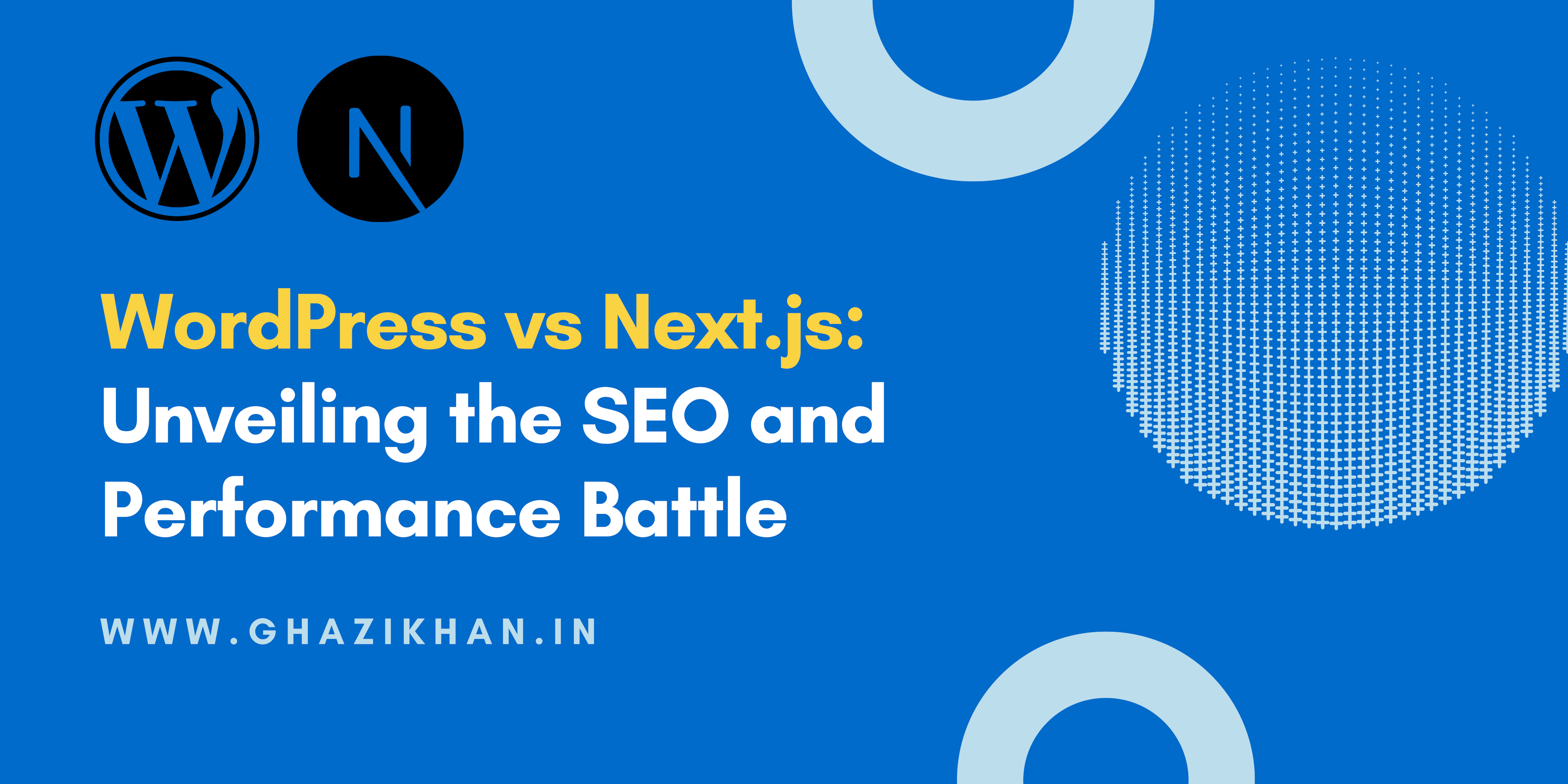 WordPress vs Next.js: Unveiling the SEO and Performance Battle