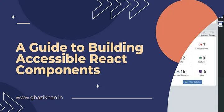 A Guide to Building Accessible React Components